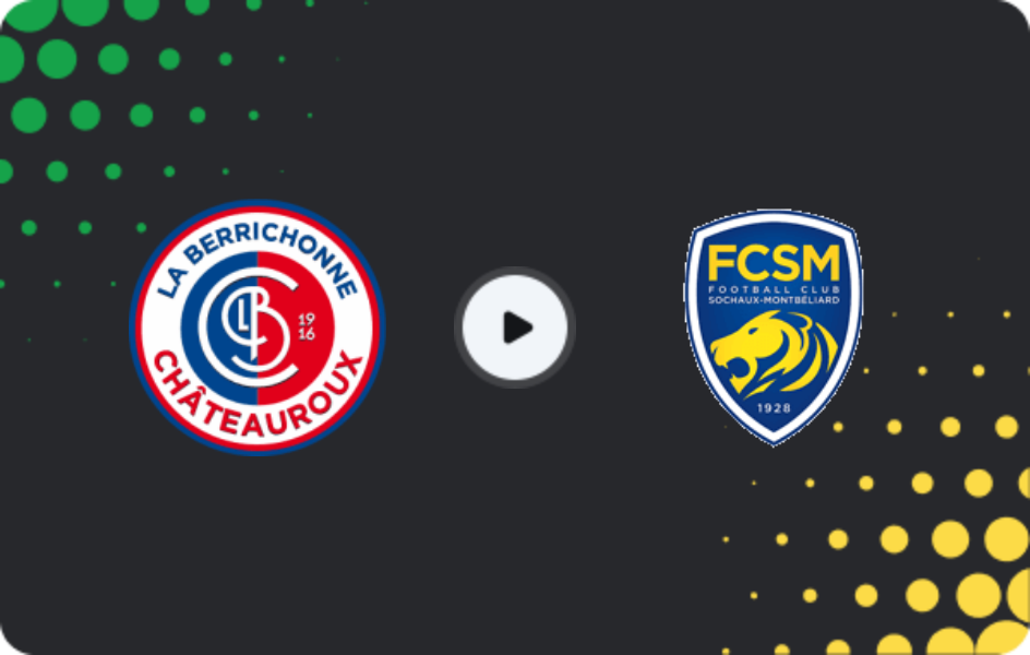 Where to watch Chateauroux — Sochaux, Championnat National, 08.05.2026