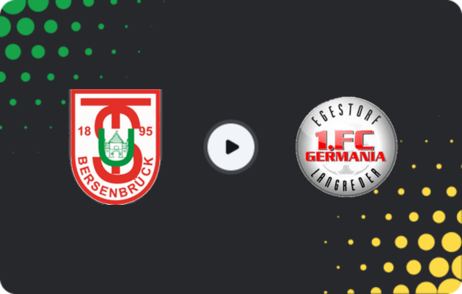 Where to watch Bersenbrück — Germania Egestorf, Oberliga - Niedersachsen, 10.05.2026