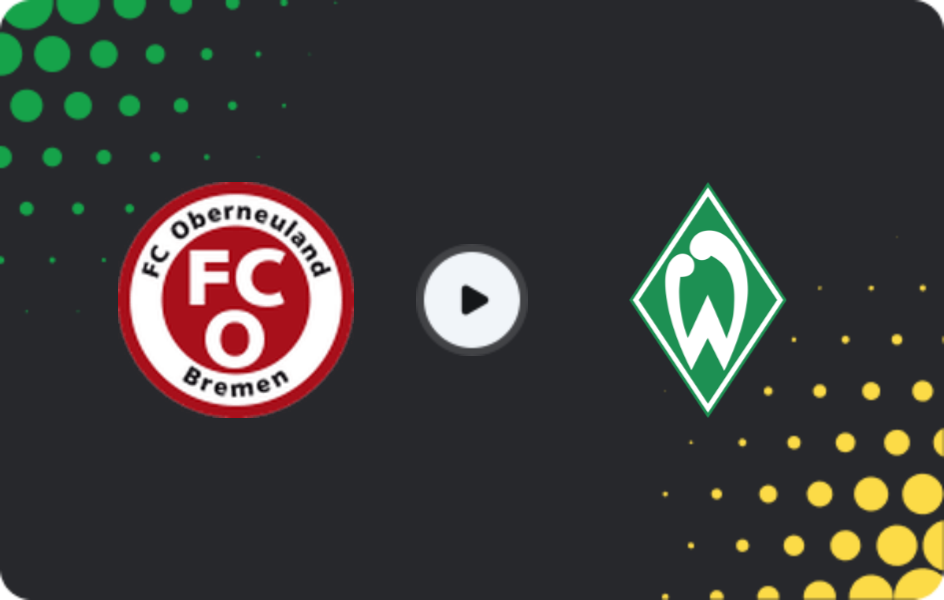 Where to watch Oberneuland — Werder Bremen III, Oberliga - Bremen, 15.05.2026