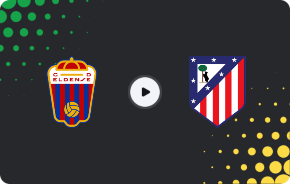 Where to watch Eldense — Atlético Madrid II, Primera Federación – Group 2, 17.05.2026