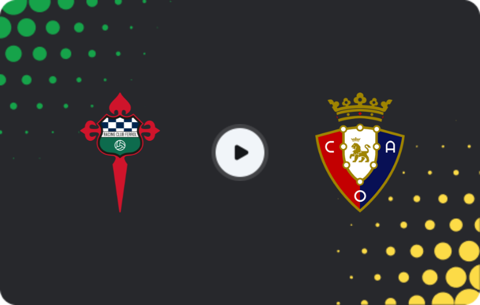 Where to watch Racing Ferrol — Osasuna II, Primera Federación – Group 1, 17.05.2026