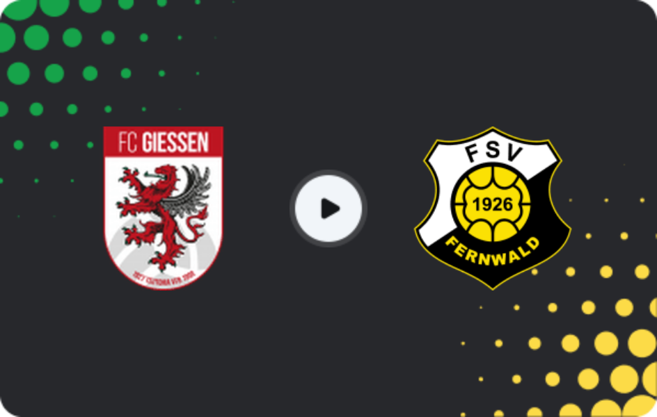 Where to watch FC Gießen — Fernwald, Oberliga - Hessen, 23.05.2026
