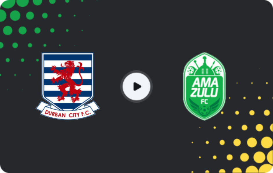 Where to watch Durban City — Amazulu, Premiership, 23.05.2026