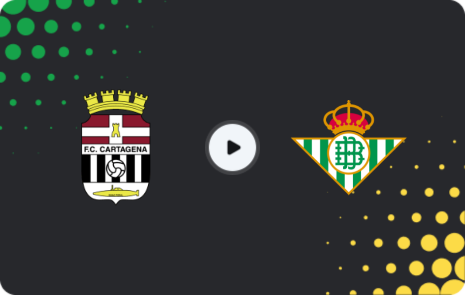 Where to watch FC Cartagena — Real Betis II, Primera Federación – Group 2, 24.05.2026