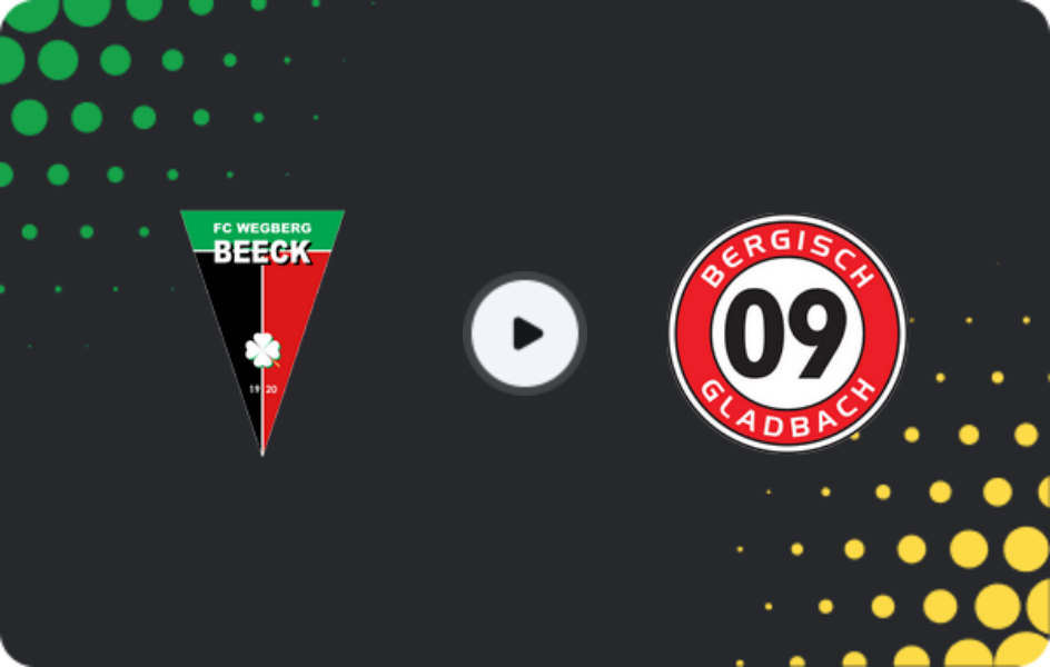 Where to watch Wegberg-Beeck — Bergisch Gladbach, Oberliga - Mittelrhein, 31.05.2026