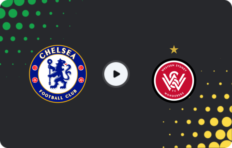 Where to watch Chelsea — Western Sydney Wanderers, Friendlies Clubs, 28.07.2026