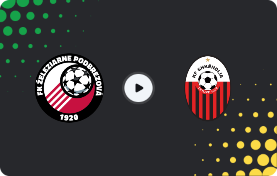 Where to watch Podbrezová — Shkendija, Friendlies Clubs, 24.01.2026