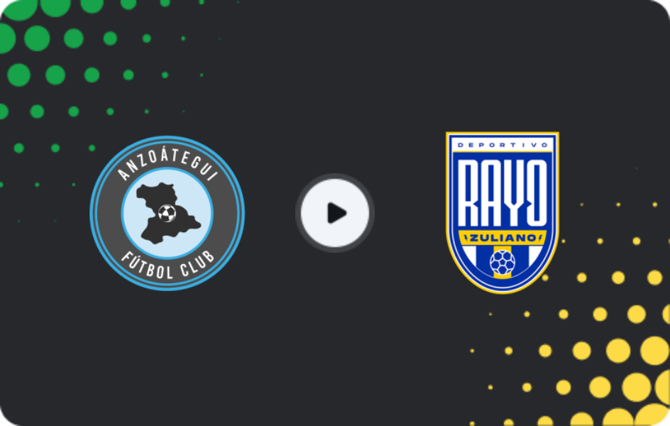 Where to watch Anzoátegui FC — Rayo Zuliano, Primera División, 07.02.2026