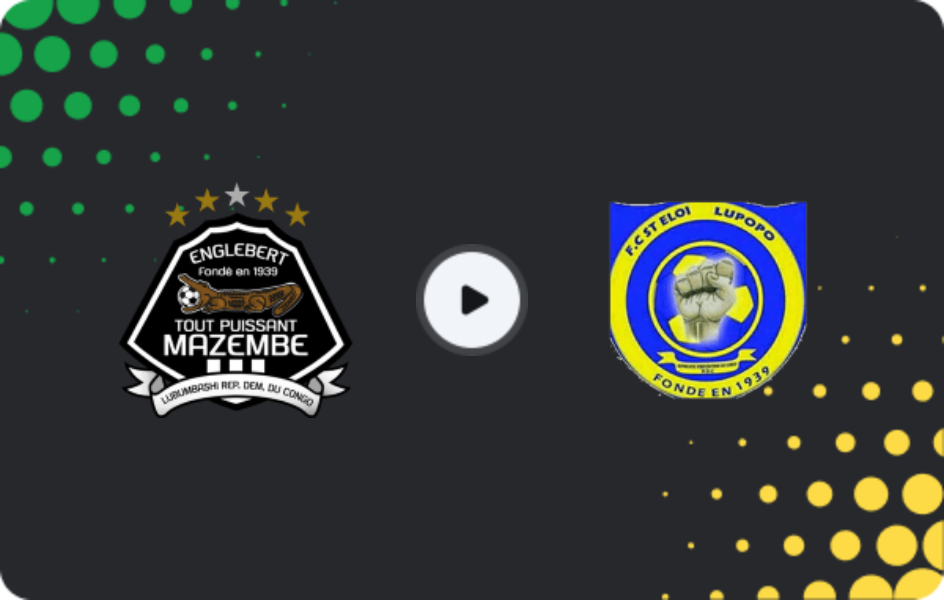 Where to watch TP Mazembe — Saint Eloi Lupopo, Ligue 1, 25.01.2026