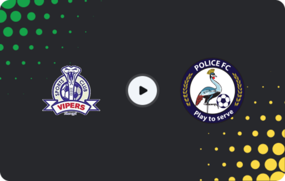 Where to watch Vipers — Police, Premier League, 27.01.2026