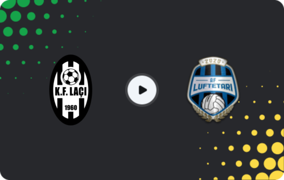 Where to watch Laci — Luftëtari, 1st Division, 31.01.2026