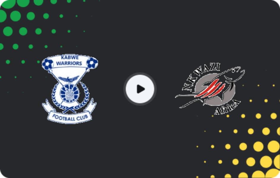 Where to watch Kabwe Warriors — Nkwazi, Super League, 31.01.2026