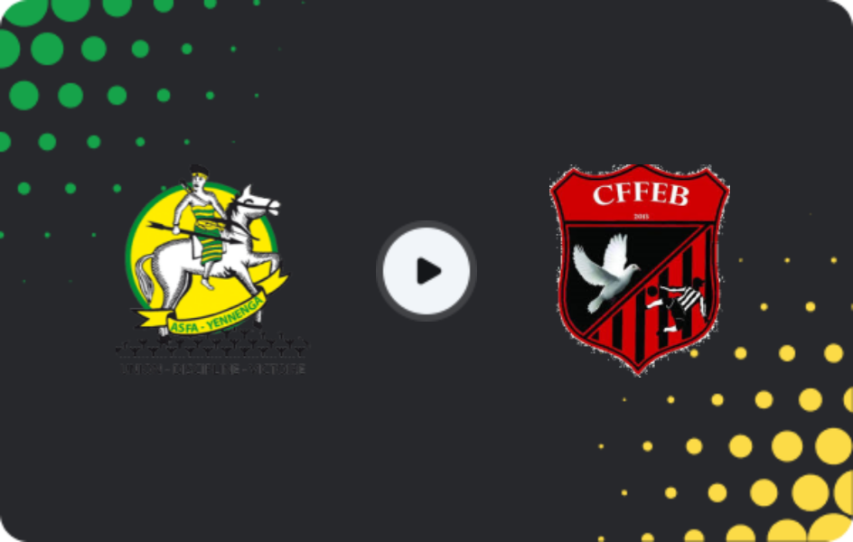 Where to watch ASFA-Yennenga — CFFEB, Ligue 1, 31.01.2026