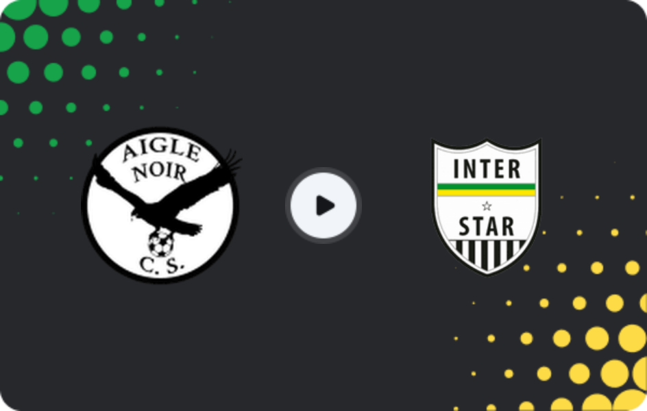 Where to watch Aigle Noir — Inter Star, Ligue A, 25.01.2026