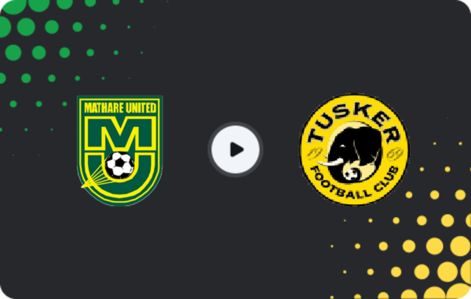 Where to watch Mathare United — Tusker, Premier League, 06.02.2026