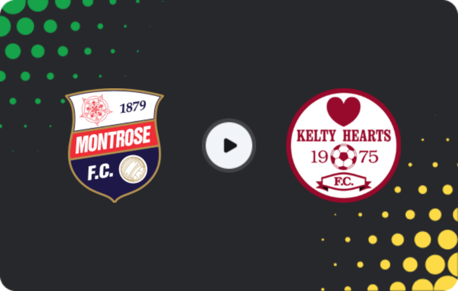 Where to watch Montrose — Kelty Hearts, League One, 07.02.2026
