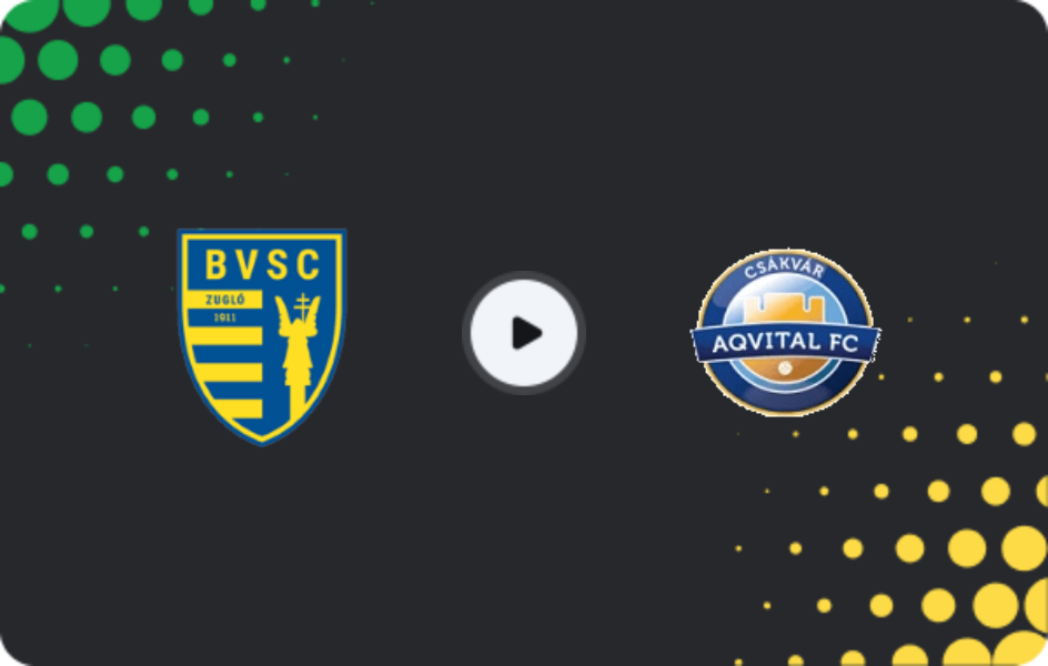 Where to watch BVSC — Csakvar, NB II, 07.02.2026