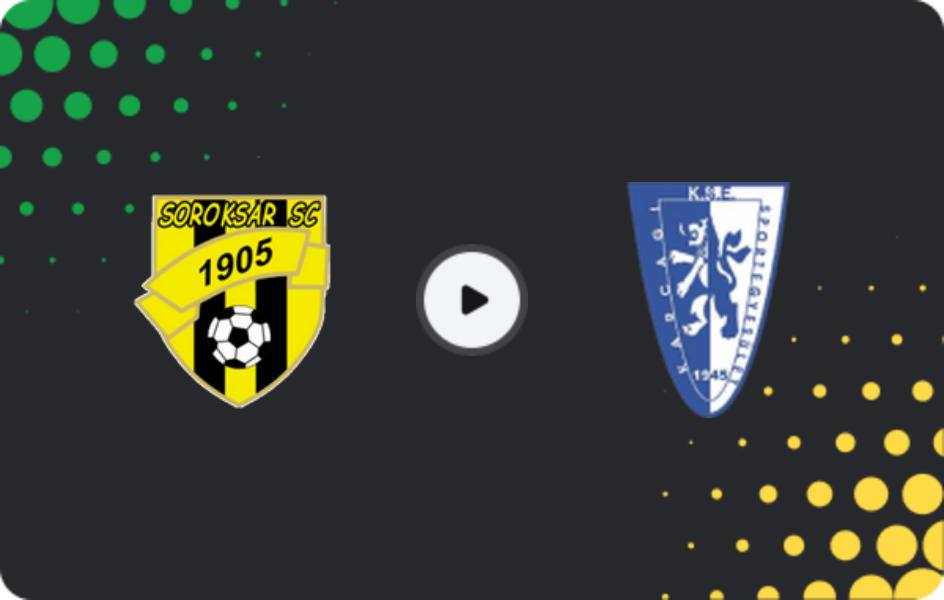 Where to watch Soroksar — Karcag SE, NB II, 08.02.2026