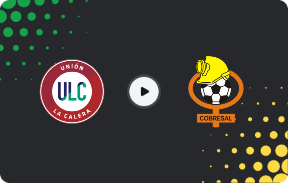 Where to watch Union La Calera — Cobresal, Primera División, 10.02.2026