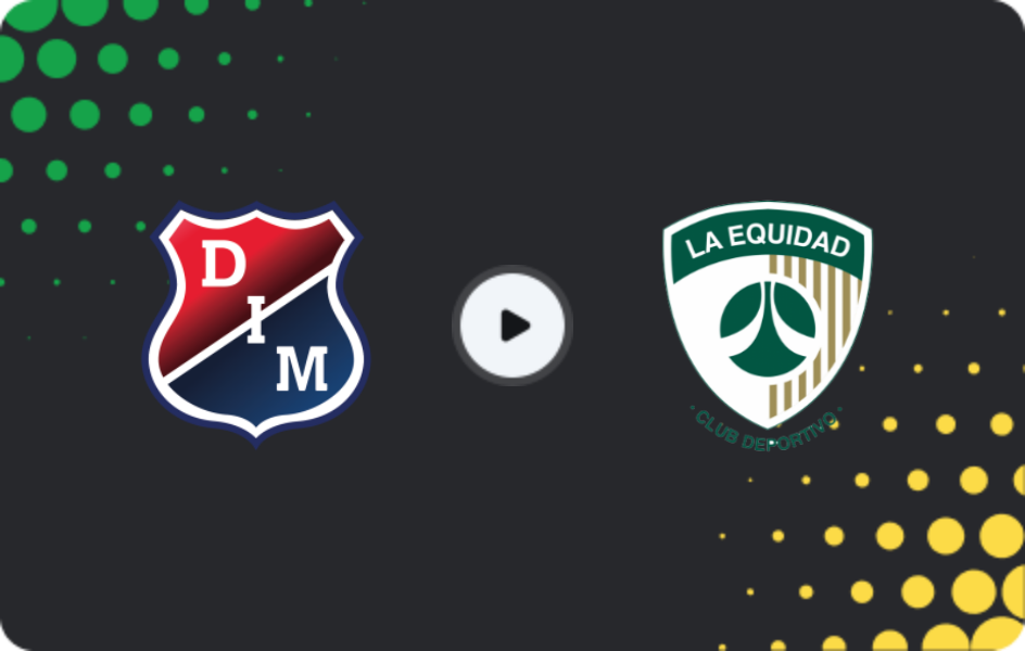 Where to watch Independiente Medellin — La Equidad, Primera A, 07.02.2026