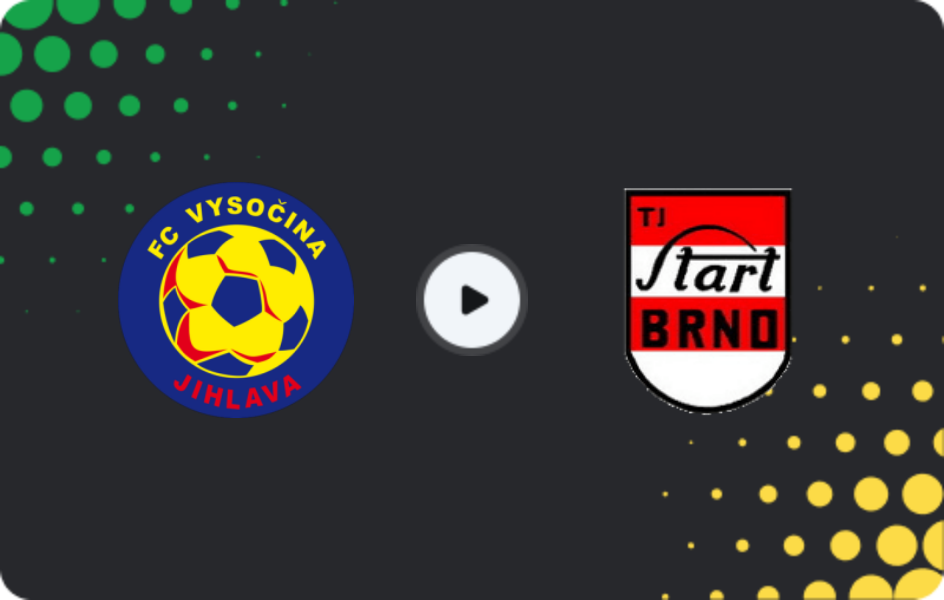 Where to watch Vysočina Jihlava — Start Brno, Friendlies Clubs, 24.01.2026