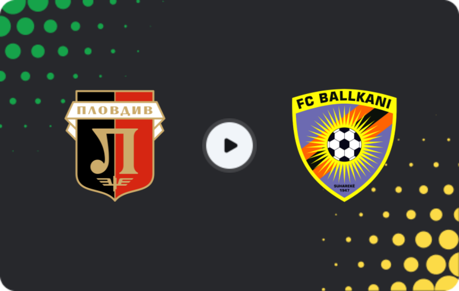 Where to watch Lokomotiv Plovdiv — Ballkani, Friendlies Clubs, 27.01.2026