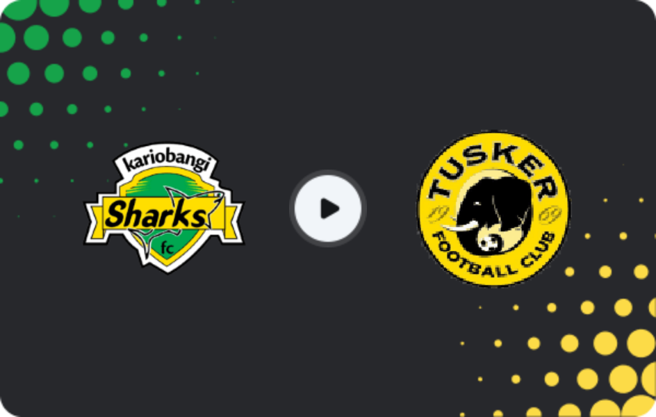 Where to watch Kariobangi Sharks — Tusker, Premier League, 13.02.2026