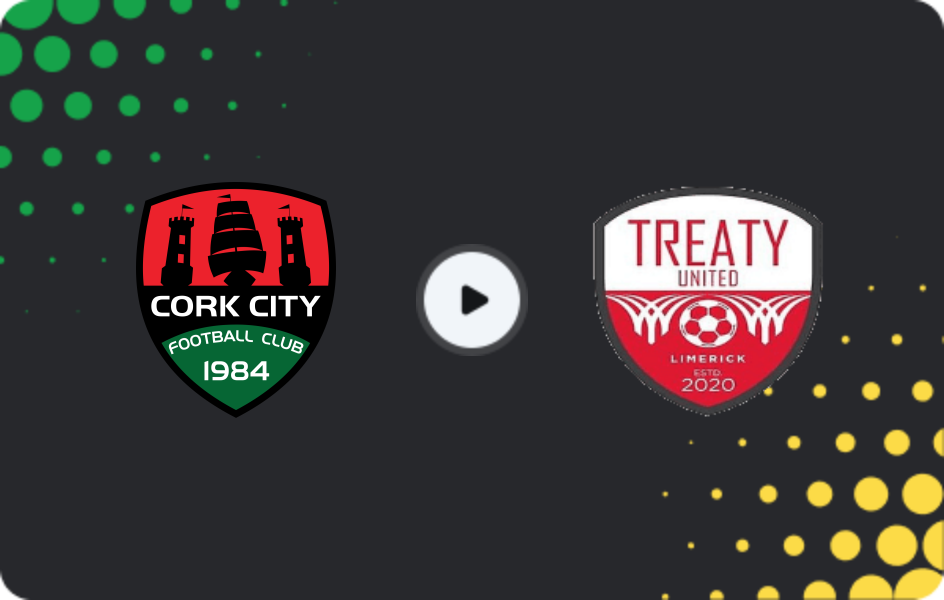 Where to watch Cork City — Treaty United, First Division, 13.02.2026