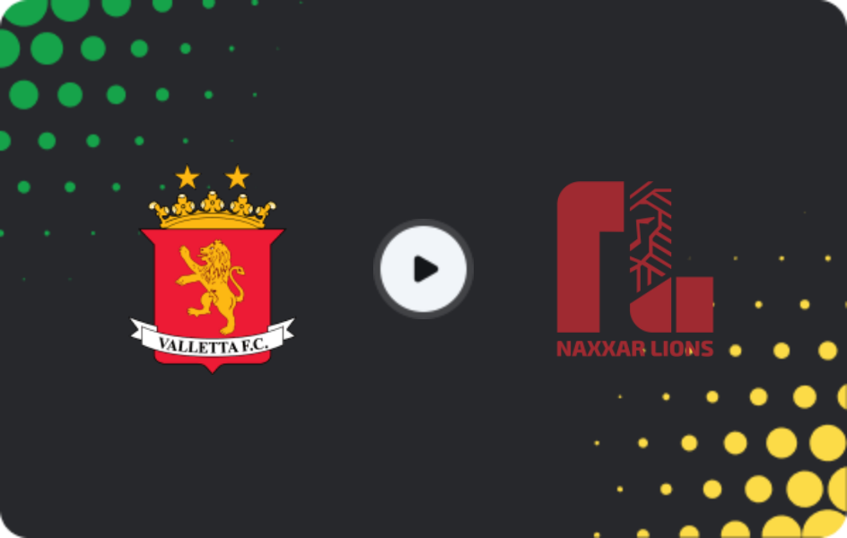 Where to watch Valletta FC — Naxxar Lions, Premier League, 01.02.2026