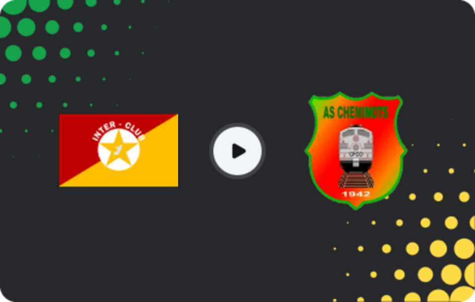 Where to watch Inter Club — Cheminots, Ligue 1, 12.10.2025