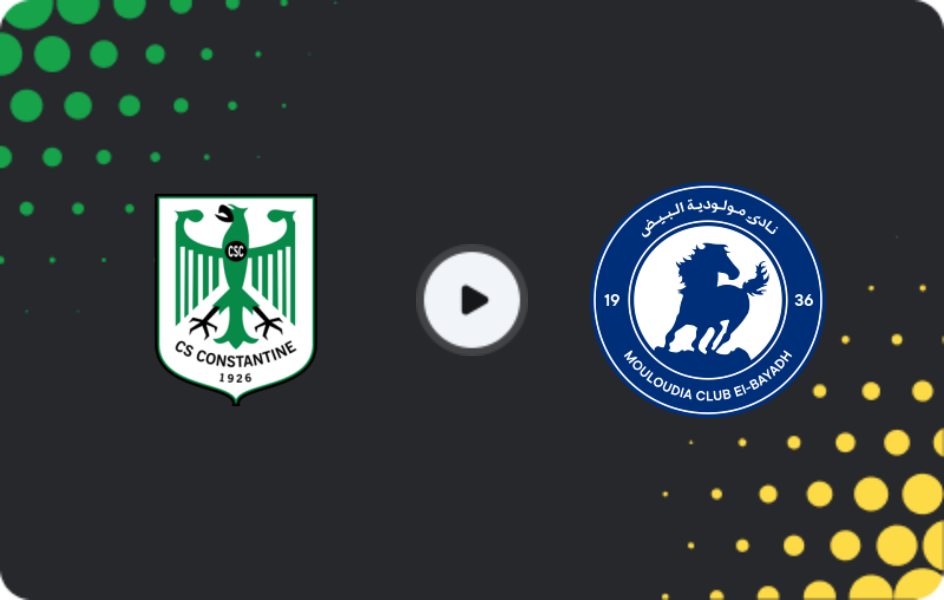 Where to watch CS Constantine — El Bayadh, Ligue 1, 24.01.2026