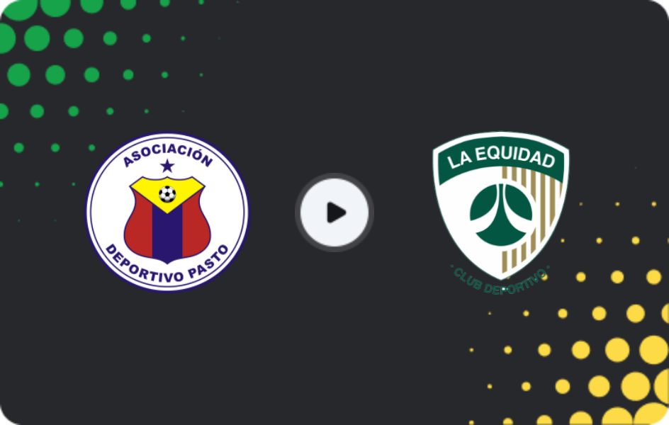 Where to watch Deportivo Pasto — La Equidad, Primera A, 15.02.2026