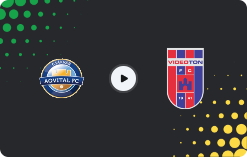 Where to watch Csakvar — Fehérvár FC, NB II, 15.02.2026