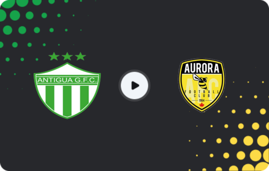 Where to watch Antigua GFC — Aurora, Liga Nacional, 19.02.2026