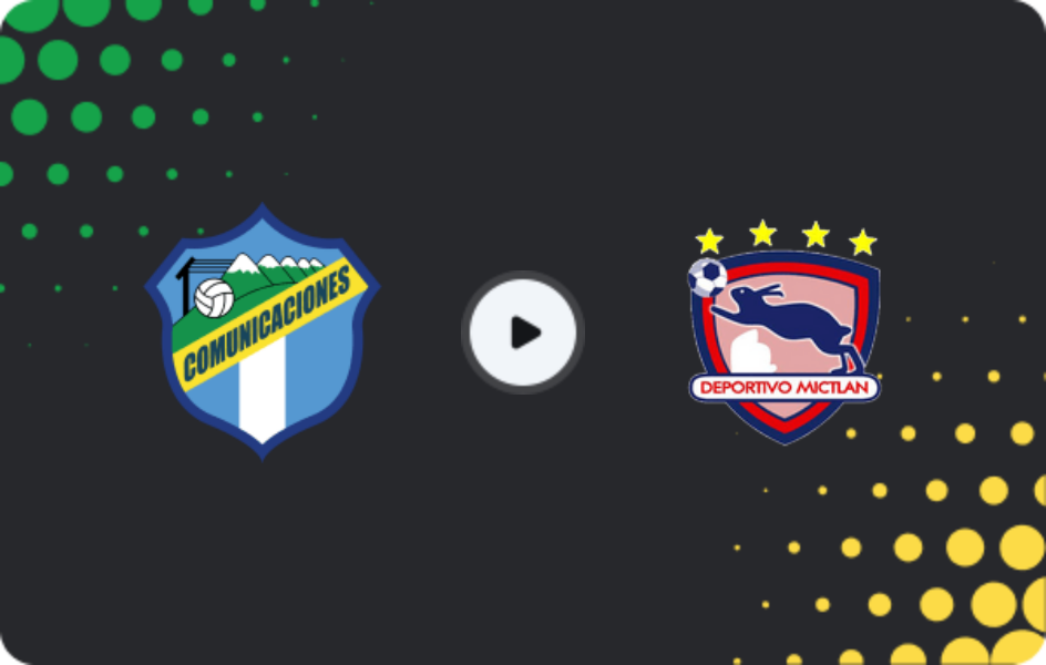 Where to watch Comunicaciones — Mictlán, Liga Nacional, 20.02.2026