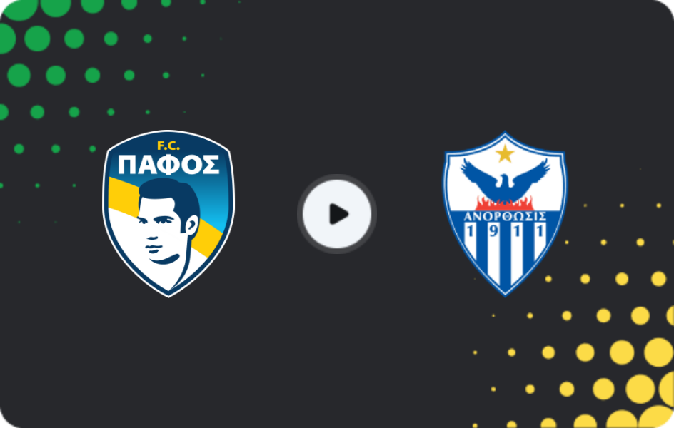 Where to watch Pafos — Anorthosis, 1. Division, 21.02.2026