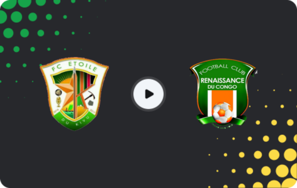 Where to watch Etoile de Kivu — FC Renaissance, Ligue 1, 26.02.2026