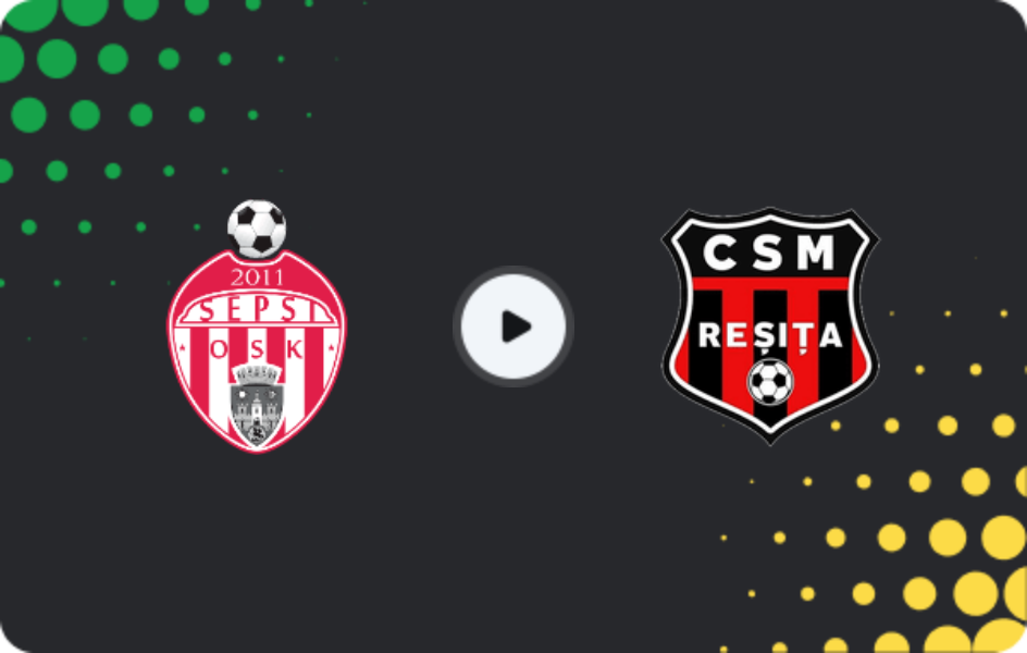 Where to watch Sepsi OSK Sfantu Gheorghe — CSM Reşiţa, Liga 2, 28.02.2026