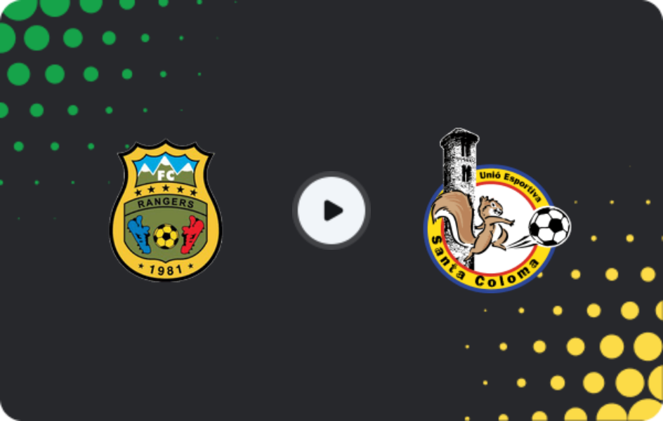 Where to watch Ranger's — UE Santa Coloma, 1a Divisió, 01.03.2026