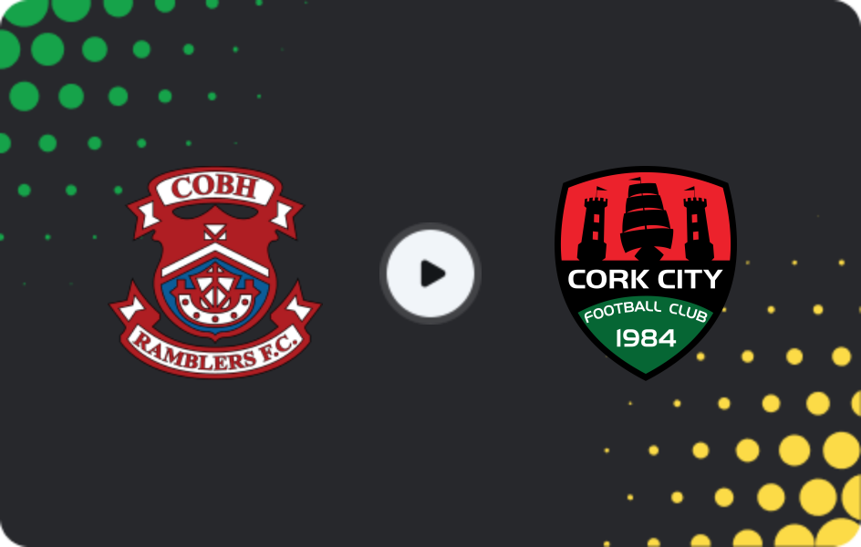 Where to watch Cobh Ramblers — Cork City, First Division, 06.03.2026