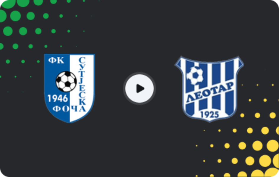 Where to watch Sutjeska Foča — Leotar, 1st League - RS, 07.03.2026