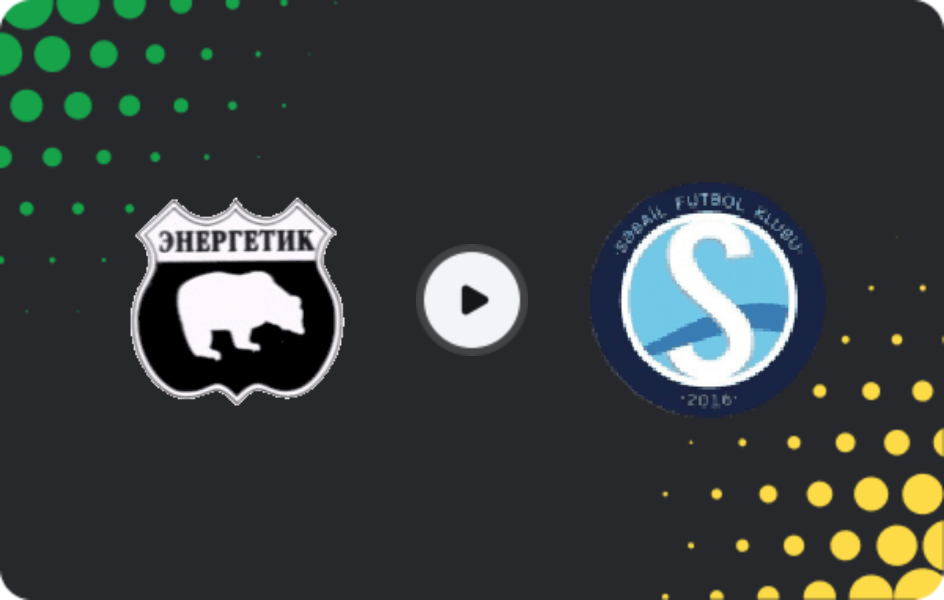 Where to watch Energetik — Səbail, Birinci Dasta, 11.03.2026