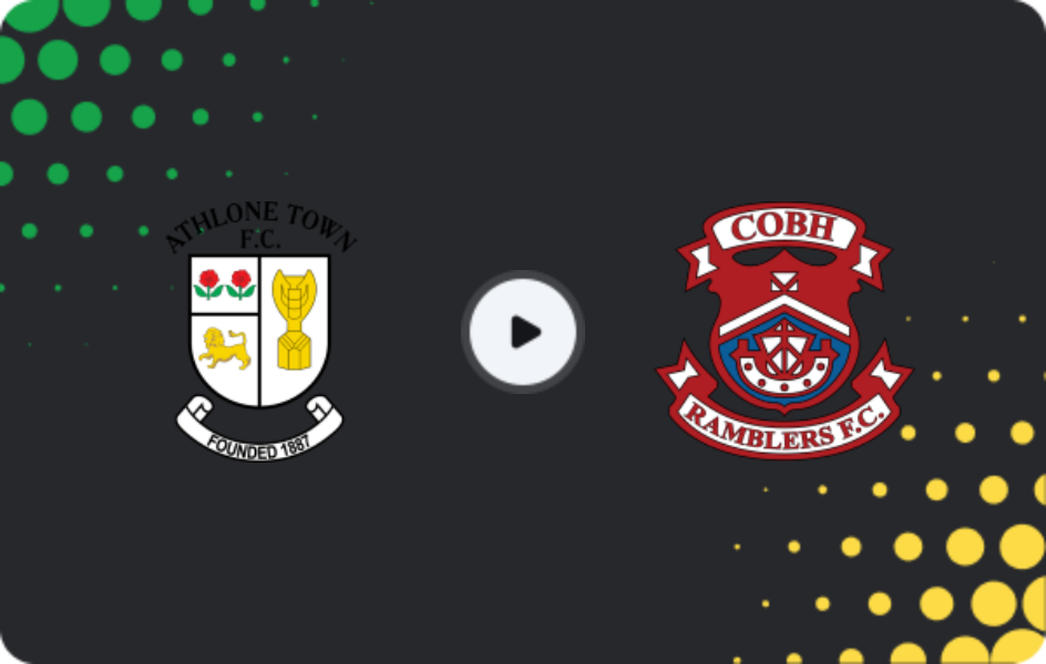 Where to watch Athlone Town — Cobh Ramblers, First Division, 13.03.2026