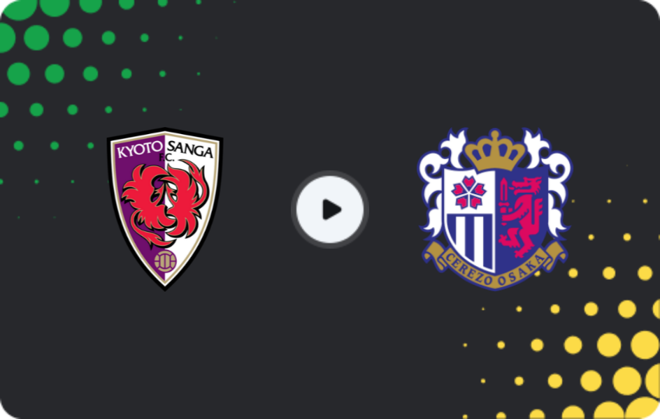 Where to watch Kyoto Sanga — Cerezo Osaka, J1 League, 14.03.2026