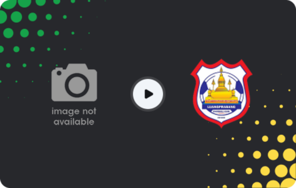 Where to watch Savannakhet — Luangprabang FC, Lao League 1, 14.03.2026