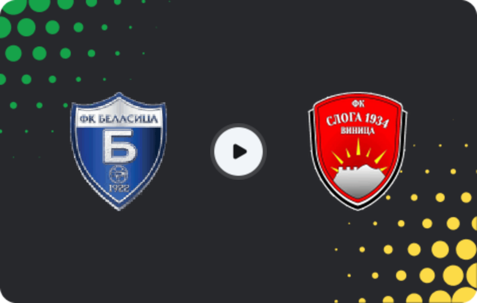 Where to watch Belasica — Sloga Vinica, Second League, 14.03.2026