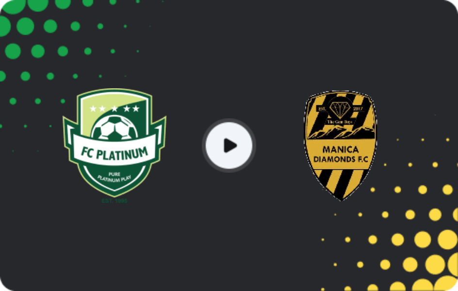 Where to watch Platinum — Manica Diamonds, Premier Soccer League, 14.03.2026