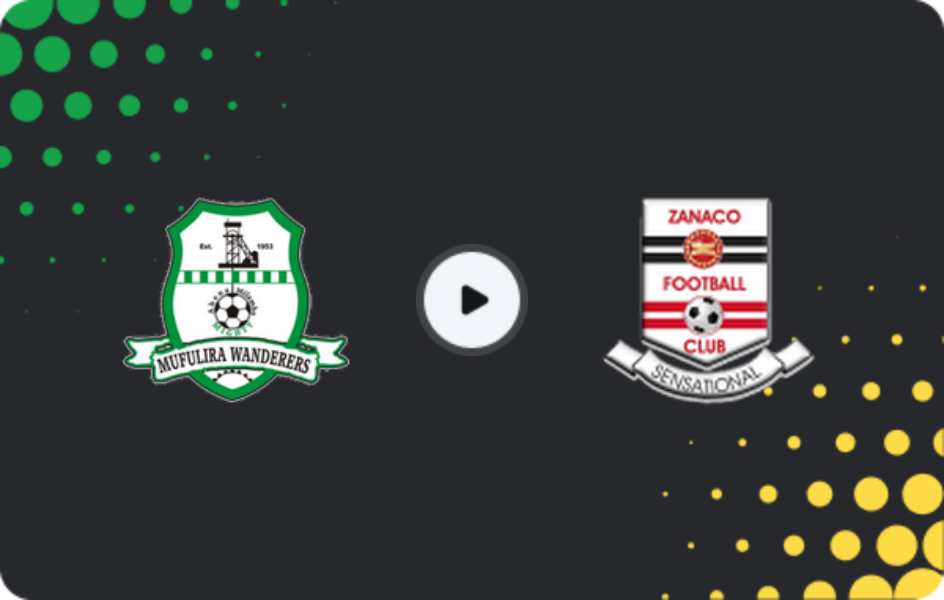 Where to watch Mufulira Wanderers — Zanaco, Super League, 14.03.2026