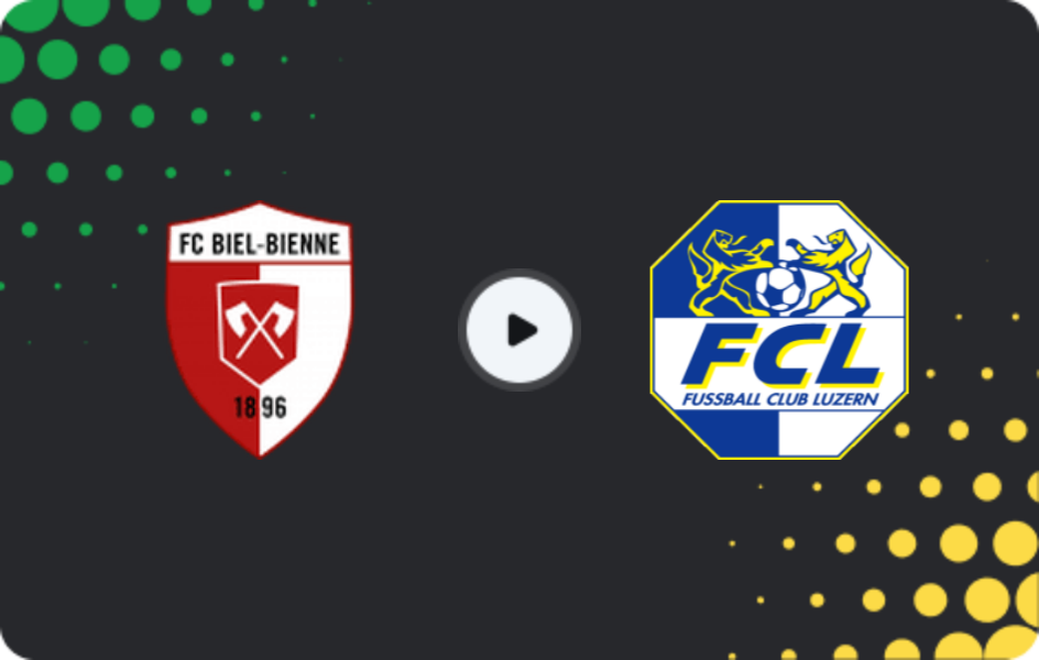 Where to watch Biel-Bienne — Luzern II, 1. Liga Promotion, 14.03.2026