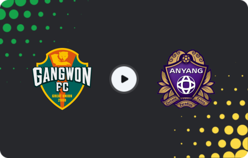 Where to watch Gangwon FC — FC Anyang, K-League 1, 15.03.2026